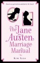 The Jane Austen Marriage Manual - Kim Izzo