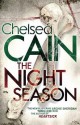 The Night Season (Gretchen Lowell, #4) - Chelsea Cain