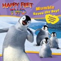 Happy Feet Two: Mumble Saves the Day! (Happy Feet 2) - Judy Katschke