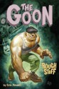 The Goon: Rough Stuff - Eric Powell