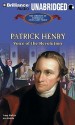 Patrick Henry: Voice of the Revolution - Amy Kukla and John Kukla, Benjamin Becker