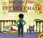 Peter's Chair - Ezra Jack Keats