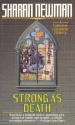 Strong As Death - Sharan Newman