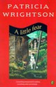 A Little Fear - Patricia Wrightson