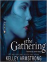 The Gathering (Darkness Rising , #1) - Jennifer Ikeda, Kelley Armstrong