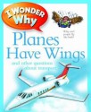 I Wonder Why Planes Have Wings - Christopher Maynard