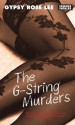 The G-String Murders (Femmes Fatales) - Gypsy Rose Lee, Rachel Shteir