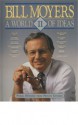 A World of Ideas II: Public Opinions from Private Citizens - Bill Moyers