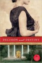 Decision and Destiny (Colette Trilogy) - DeVa Gantt