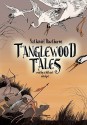 Tanglewood Tales - Nathaniel Hawthorne