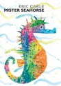 Mister Seahorse: board book (Board Book) - Eric Carle