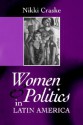 Women and Politics in Latin America - Nikki Craske