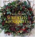 Wreaths & Bouquets - Paula Pryke