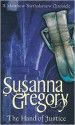 The Hand of Justice - Susanna Gregory