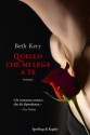 Quello che mi lega a te - Beth Kery