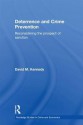 Deterrence and Crime Prevention: Reconsidering the Prospect of Sanction - David M. Kennedy