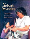 Yetsa's Sweater - Sylvia Olsen, Joan Larson