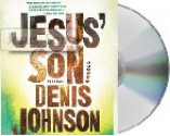 Jesus' Son - Denis Johnson, Will Patton