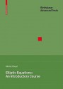 Elliptic Equations: An Introductory Course - Michel Chipot