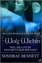 The Wolf Within - Sondrae Bennett