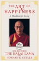 The Art of Happiness - 10th Anniversary Edition - Dalai Lama XIV, Howard C. Cutler