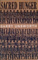 Sacred Hunger - Barry Unsworth