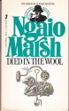 Died In The Wool (Roderick Alleyn, #13) - Ngaio Marsh