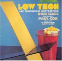 Low Tech: Fast Furniture For Next To Nothing - Richard Ball, Paul Cox, Mary Smith