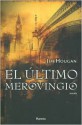 El Ultimo Merovingio - Jim Hougan