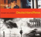 Deutschlandreise - Roger Willemsen