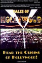 Tales of Hollywood: Hear the Origins of Hollywood! - Stephen Schochet