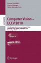 Computer Vision - ECCV 2010: 11th European Conference on Computer Vision, Heraklion, Crete, Greece, September 5-11, 2010, Proceedings, Part IV - Kostas Daniilidis, Petros Maragos, Nikos Paragios