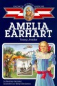 Amelia Earhart: Young Aviator (Childhood of Famous Americans) - Beatrice Gormley, Meryl Henderson