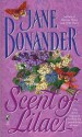 Scent of Lilacs - Jane Bonander