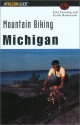 Mountain Biking Michigan - Erin Fanning, Keith Radwanski