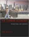 The Chinese Economy: Transitions and Growth - Barry Naughton