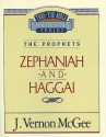 Thru the Bible Vol. 31: The Prophets (Zephaniah/Haggai): The Prophets (Zephaniah/Haggai) - Vernon Vernon McGee