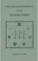 The Enochian Experiments of the Golden Dawn: Enochian Alphabet Clairvoyantly Examined (Golden Dawn Studies No 7) - Florence Farr, Darcy Kuntz