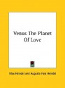 Venus the Planet of Love - Max Heindel, Augusta Foss Heindel