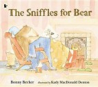 The Sniffles for Bear. Bonny Becker - Bonny Becker