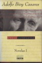 Novelas I (Obras completas) - Adolfo Bioy Casares