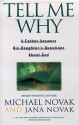 Tell Me Why: A Father Answers His Daughter's Questions About God - Michael Novak