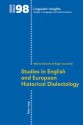 Studies in English and European Historical Dialectology - Marina Dossena, Roger Lass