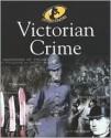 Victorian Crime - Peter Chrisp