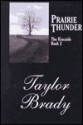 Prairie Thunder - Taylor Brady