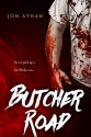 Butcher Road - Jon Athan