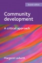 Community Development: A Critical Approach - Margaret Ledwith