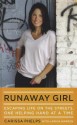 Runaway Girl: Escaping Life on the Streets, One Helping Hand at a Time - Carissa Phelps, Larkin Warren