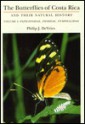 The Butterflies of Costa Rica and Their Natural History, Volume I: Papilionidae, Pieridae, Nymphalidae - Philip J. DeVries, Jennifer Clark