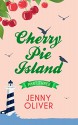 The Great Allotment Proposal (Cherry Pie Island - Book 3) - Jenny Oliver